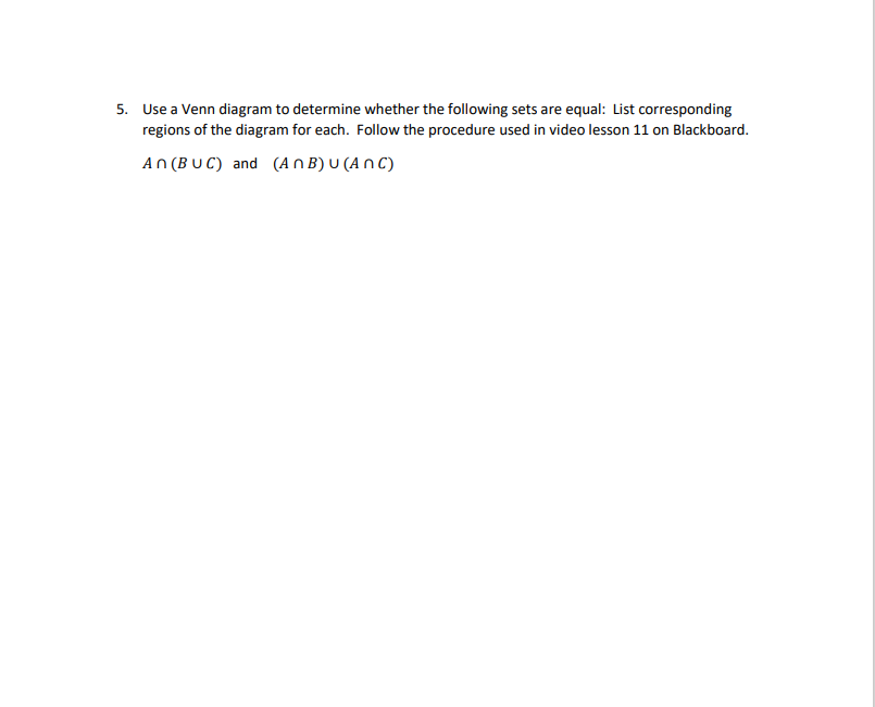 5. Use a Venn diagram to determine whether the