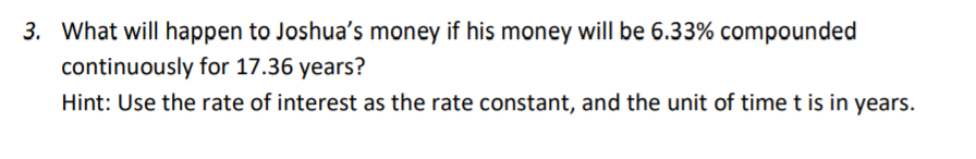 3. What will happen to Joshua's money if his