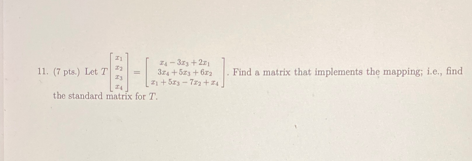 (12). Determine whether the linear transformation