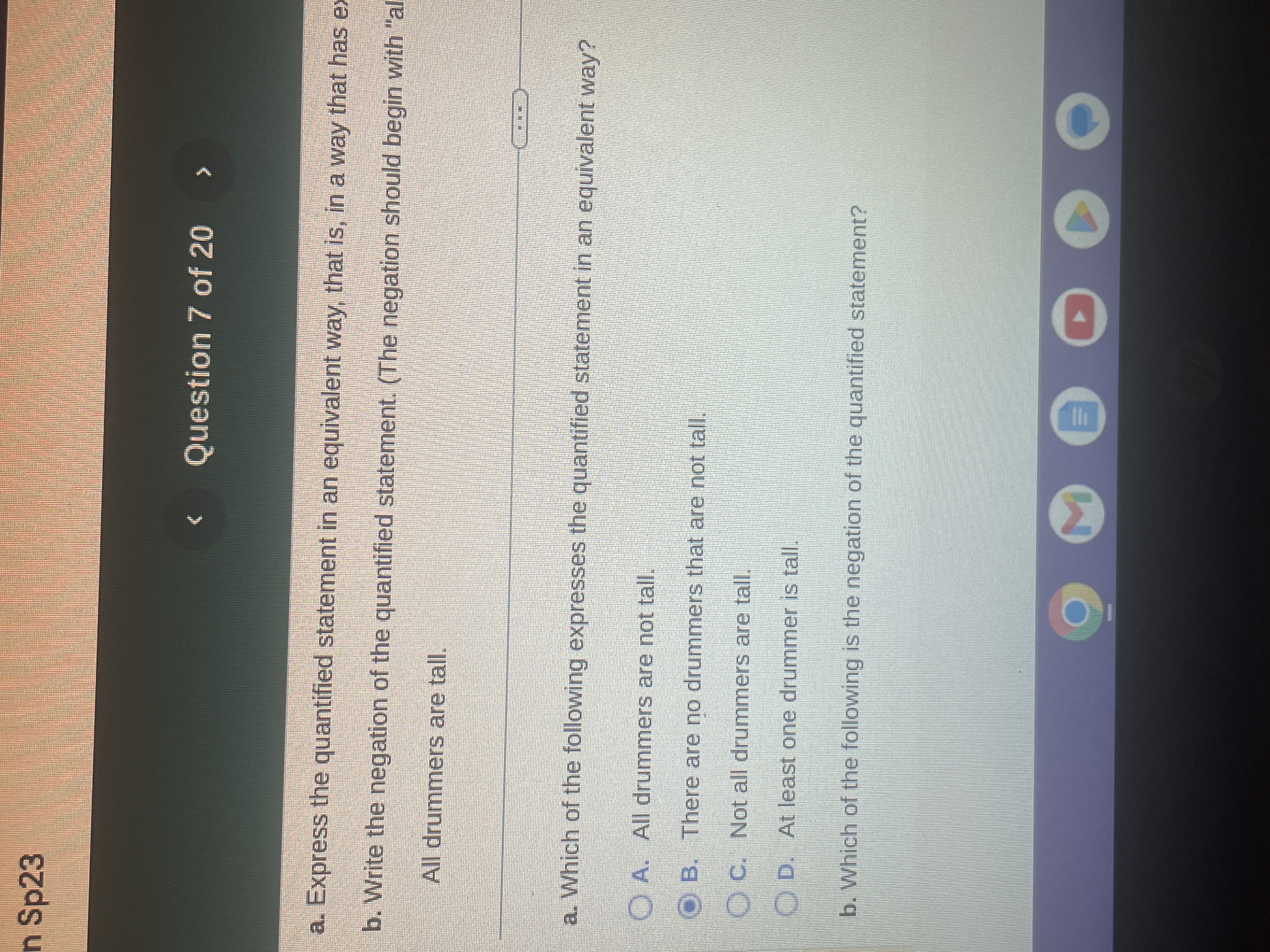 Which of the following expresses the quantified