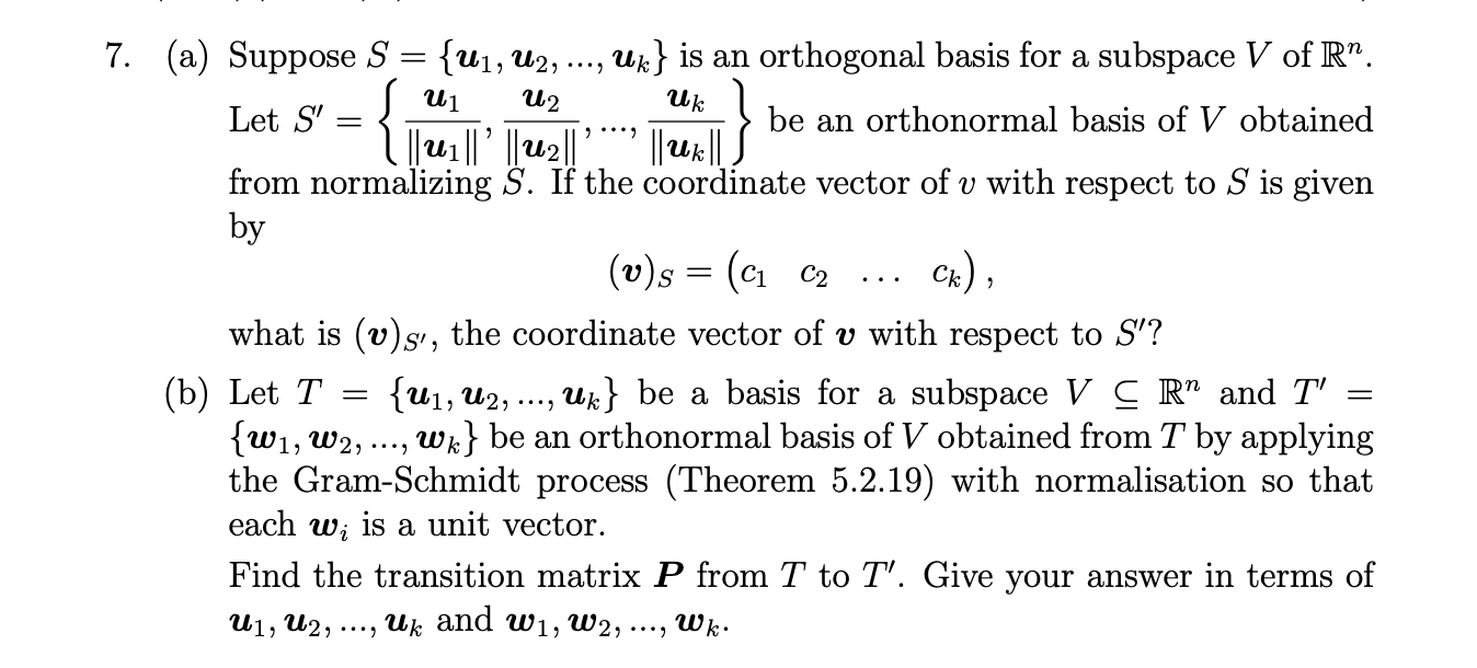 7. (a) Suppose S = {u1, u2, ..., uk} is an