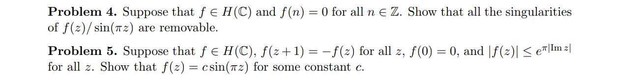 Thank you advance. Problem 4. Suppose that f E H