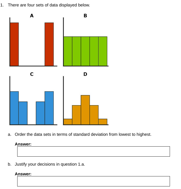 1. There are four sets of data displayed below. A