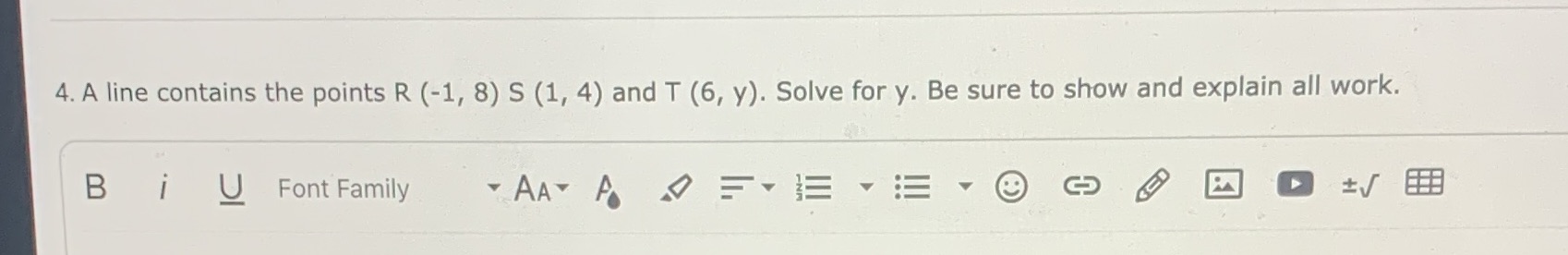 4. A line contains the points R (-1, 8) S (1, 4)