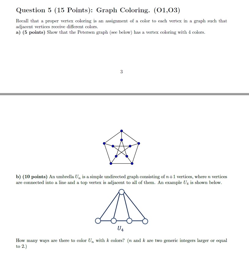 Q5 Question 5 (15 Points): Graph Coloring.