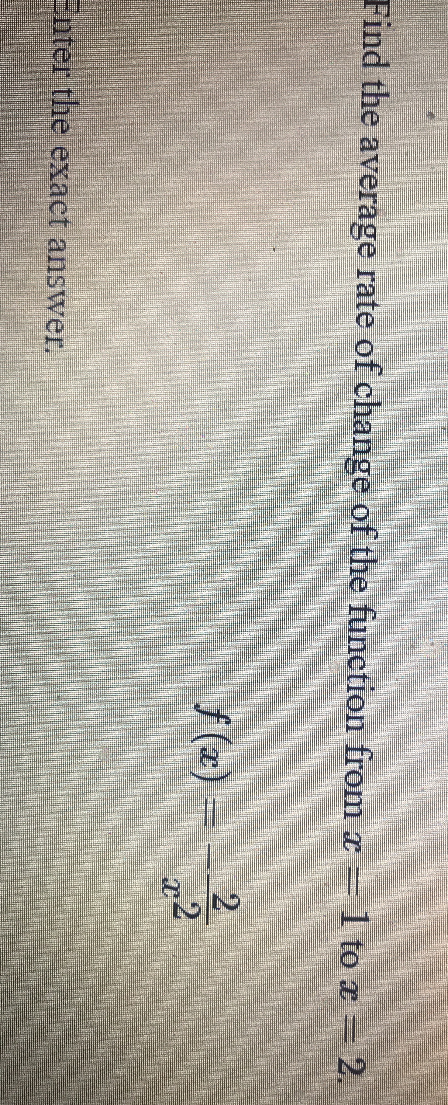 What's the rate of change Find the average rate