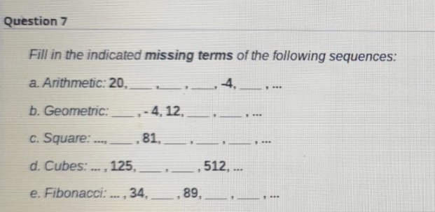 kindly answer perfectly Question 7 Fill in the