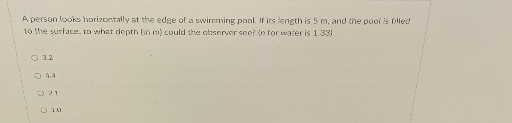 23 A person looks horizontally at the edge of a