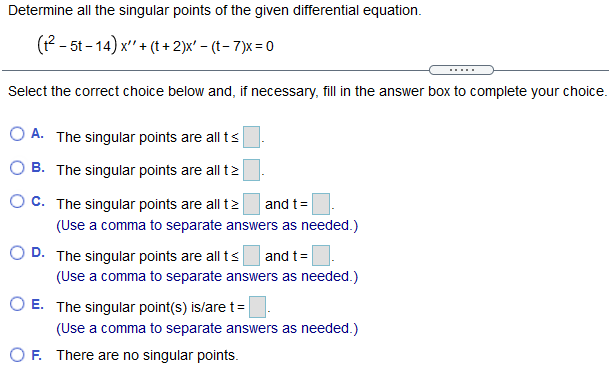 Determine all the singular points of the given