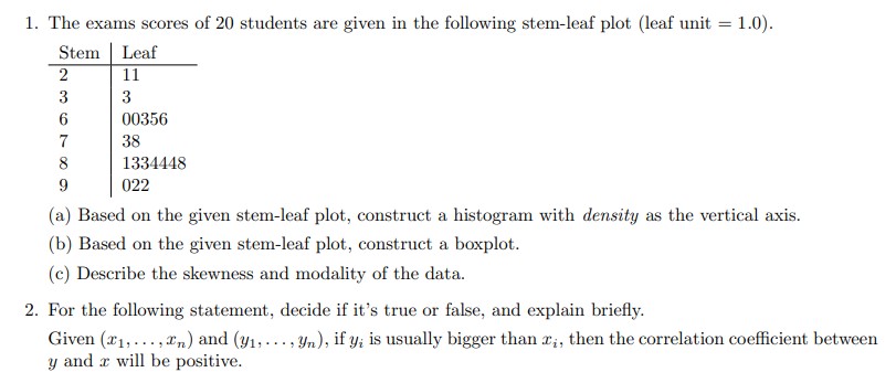 1. The exams scores of 20 students are given in