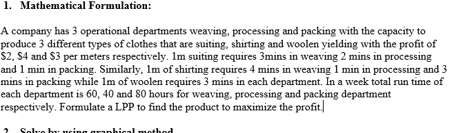 1. Mathematical Formulation: A company has 3