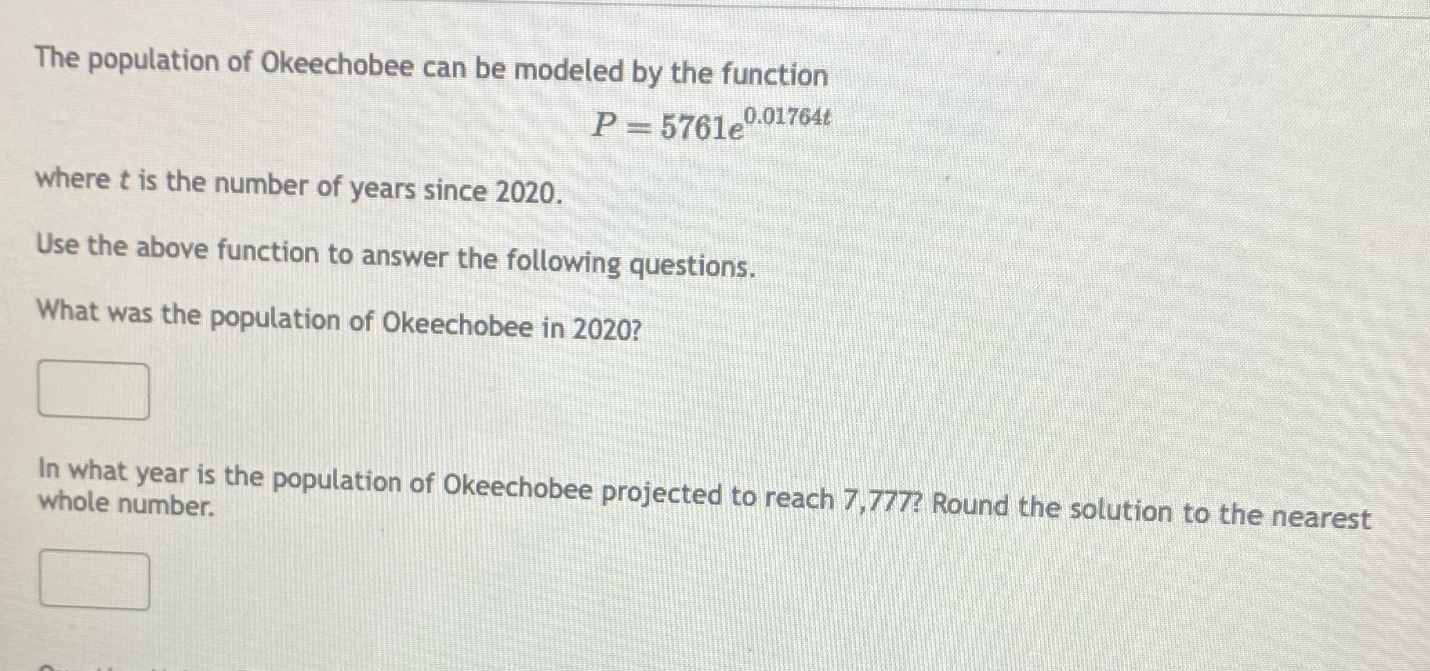The population of Okeechobee can be modeled by
