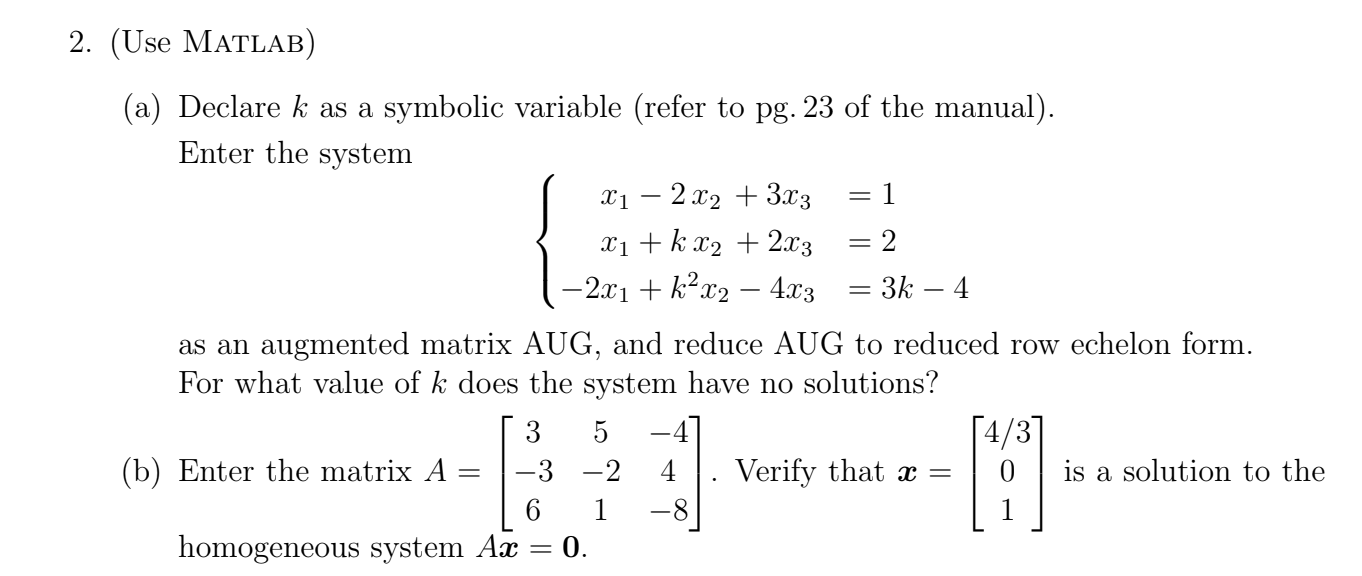 2. (Use MATLAB) (a) Declare k as a symbolic
