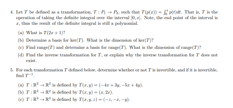 Question4 and question5 plz 4. Let T be defined