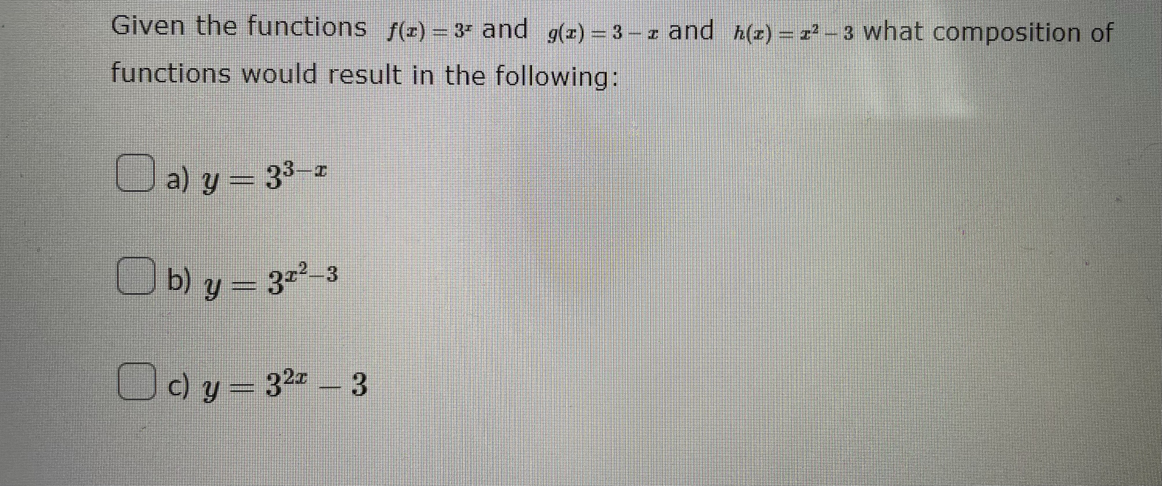 Given the functions Given the functions f(z)