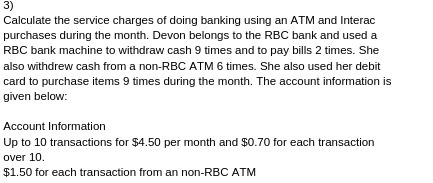 3) Calculate the service charges of doing banking