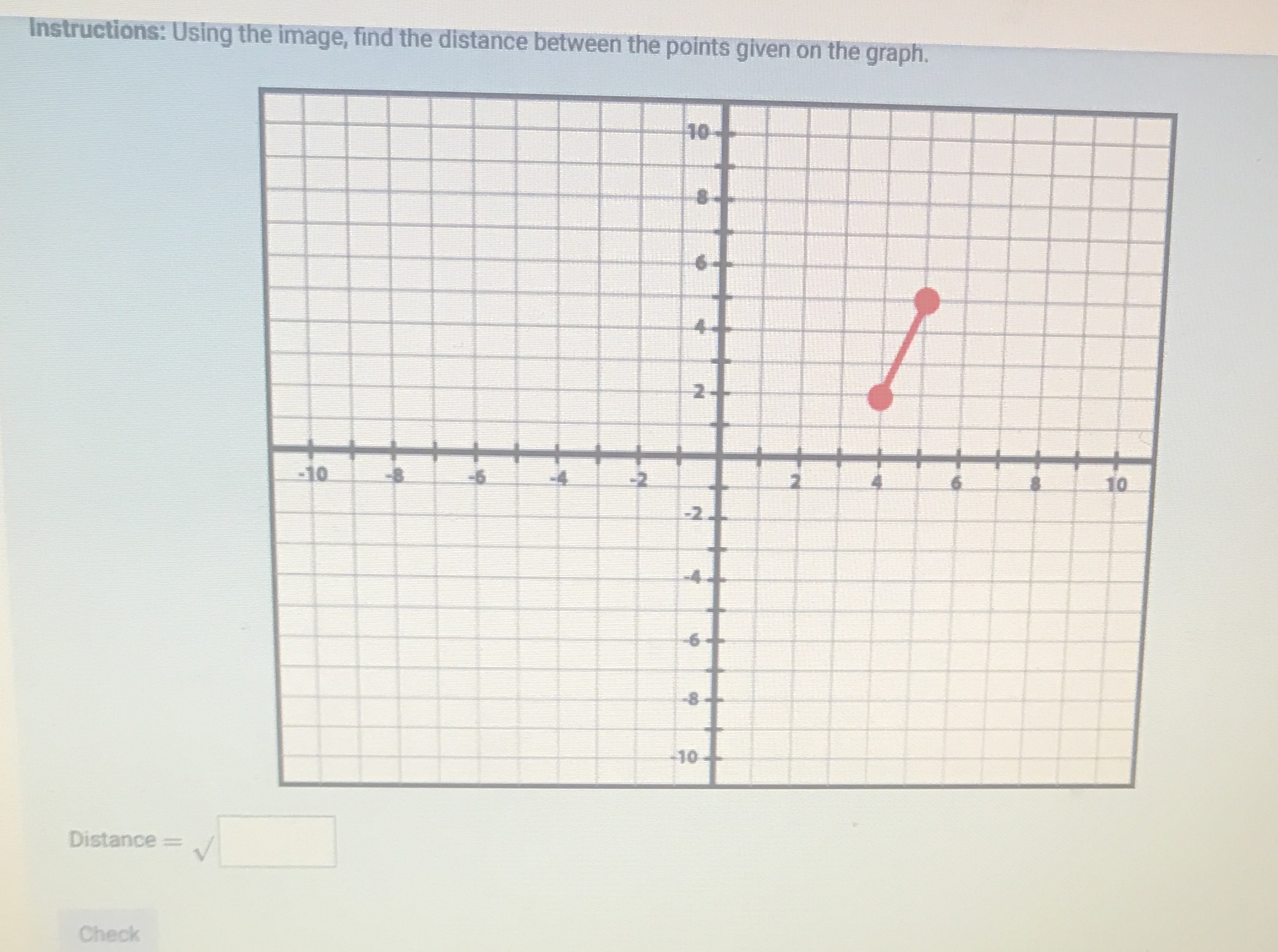  Instructions: Using the image, find the distance between the points given