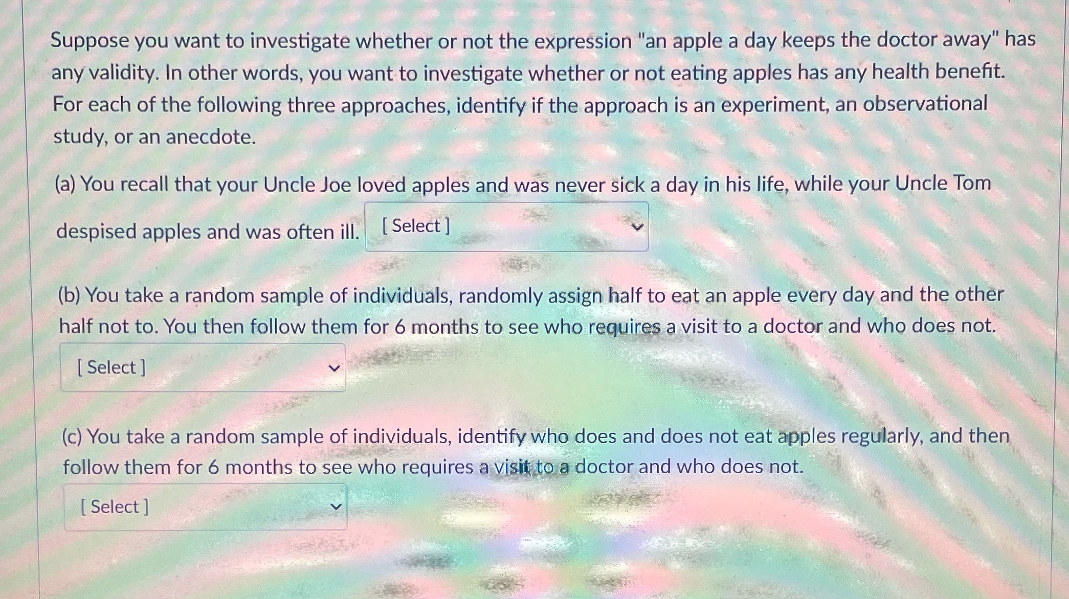 Help me please Suppose you want to investigate