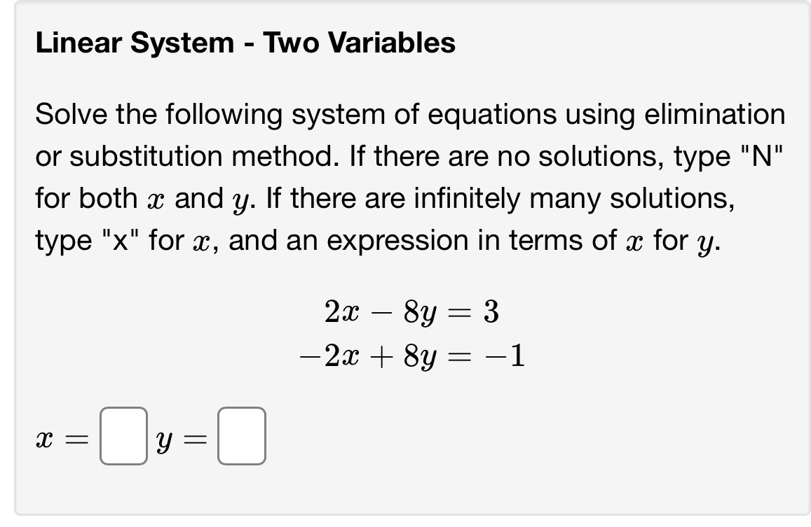 Linear System - Two Variables Solve the following