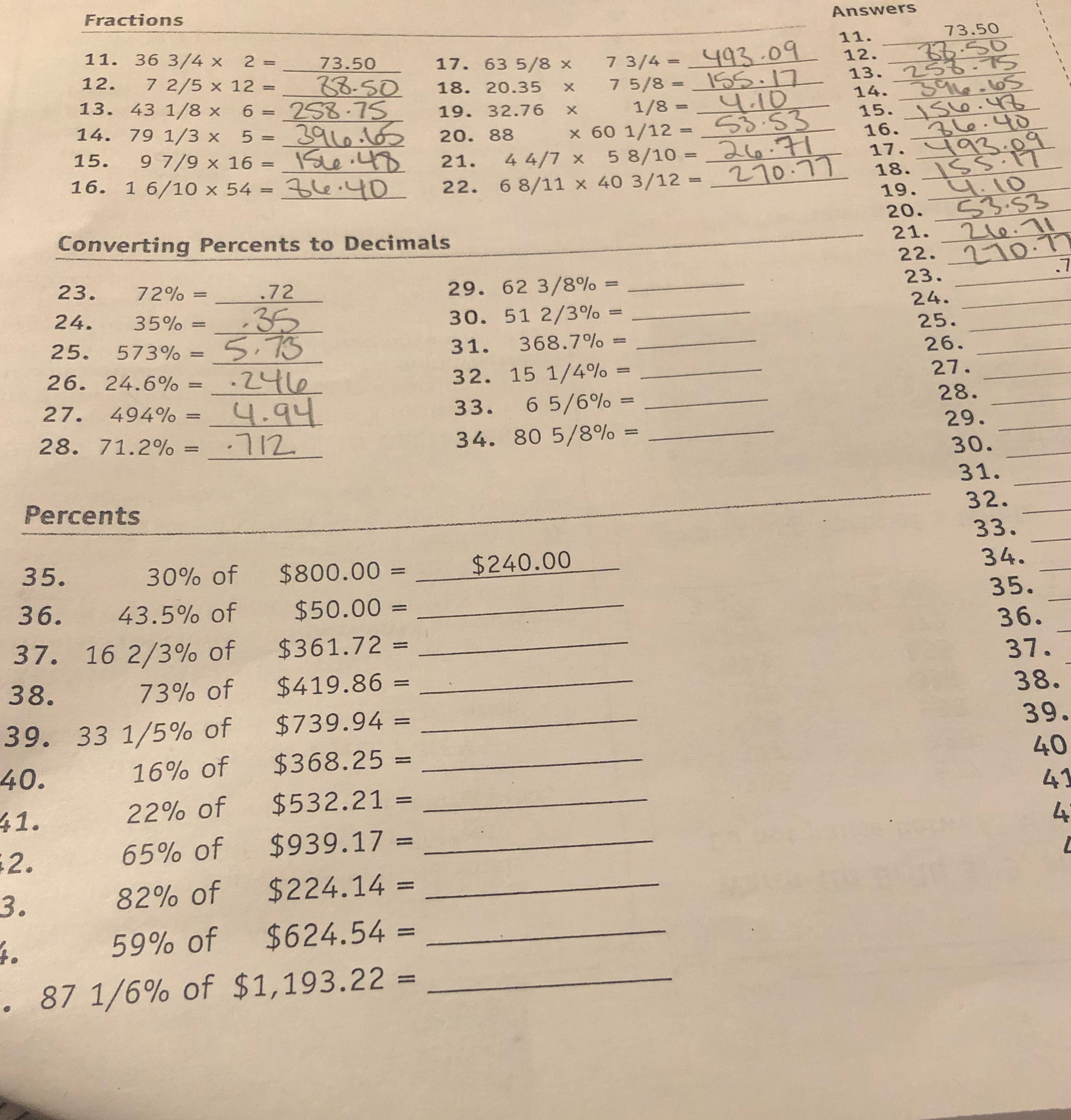 Fractions Answers 11. 36 3/4 x 2 = 73.50 11.
