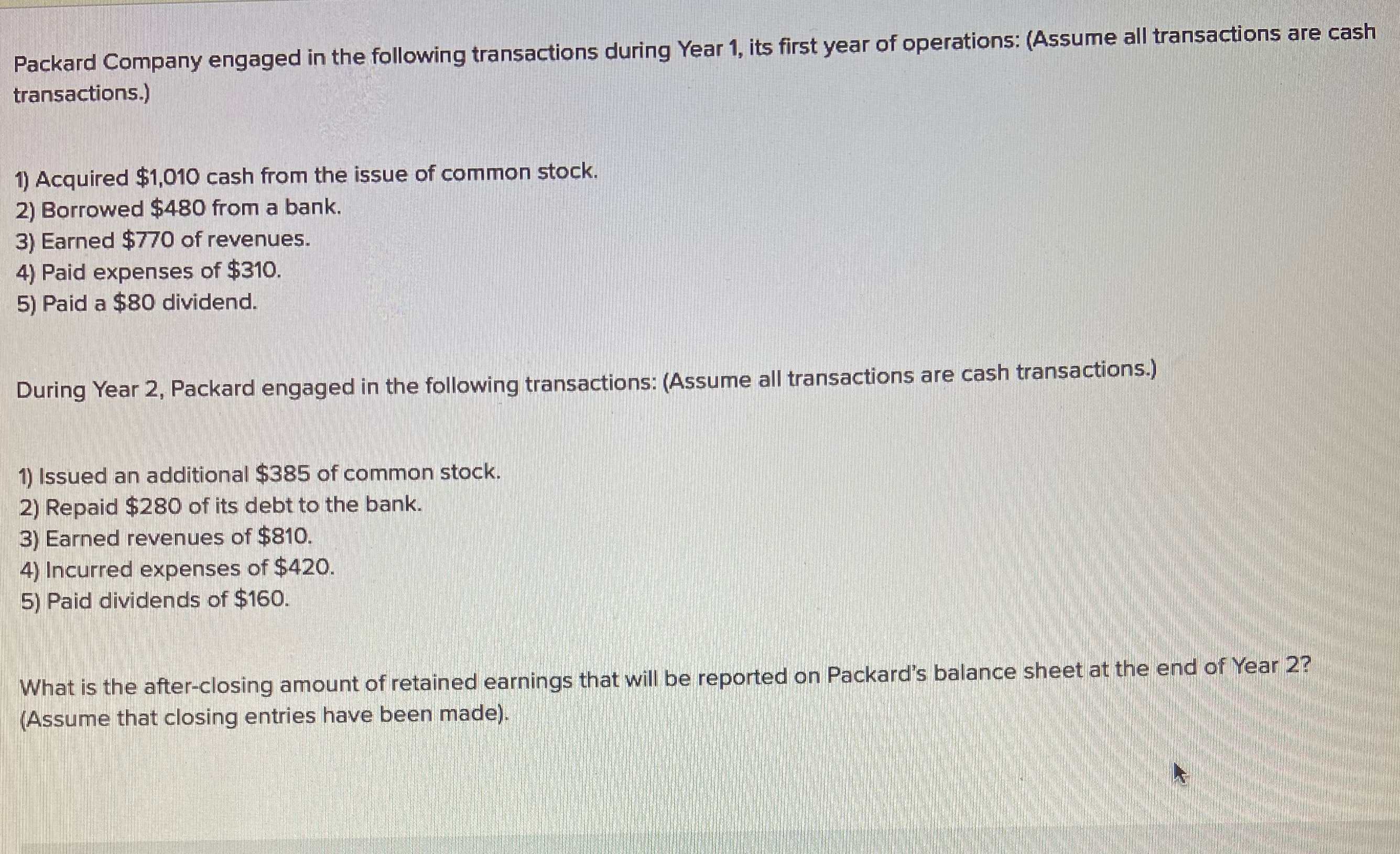 Packard Company engaged in the following