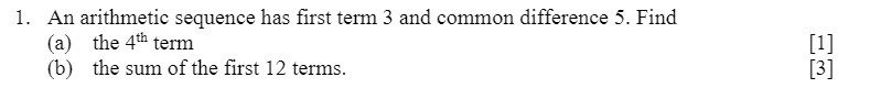 1. An arithmetic sequence has first term 3 and