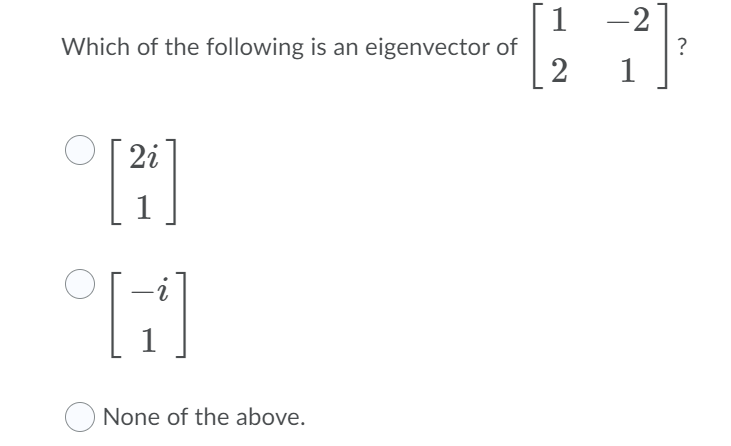 just answer, thank you 1 2 Which of the following