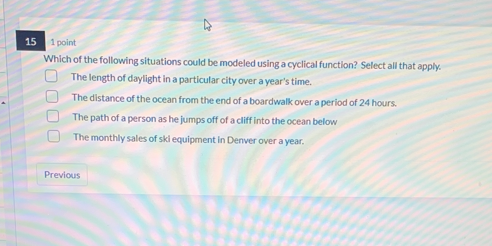 15 1 point Which of the following situations