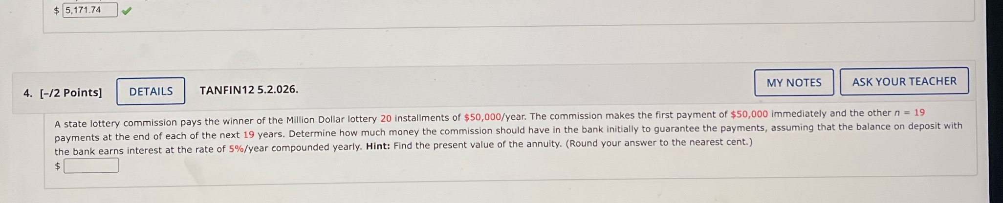 $ 5,171.74 4. [-/2 Points] DETAILS TANFIN12