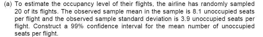 (a) To estimate the occupancy level of their