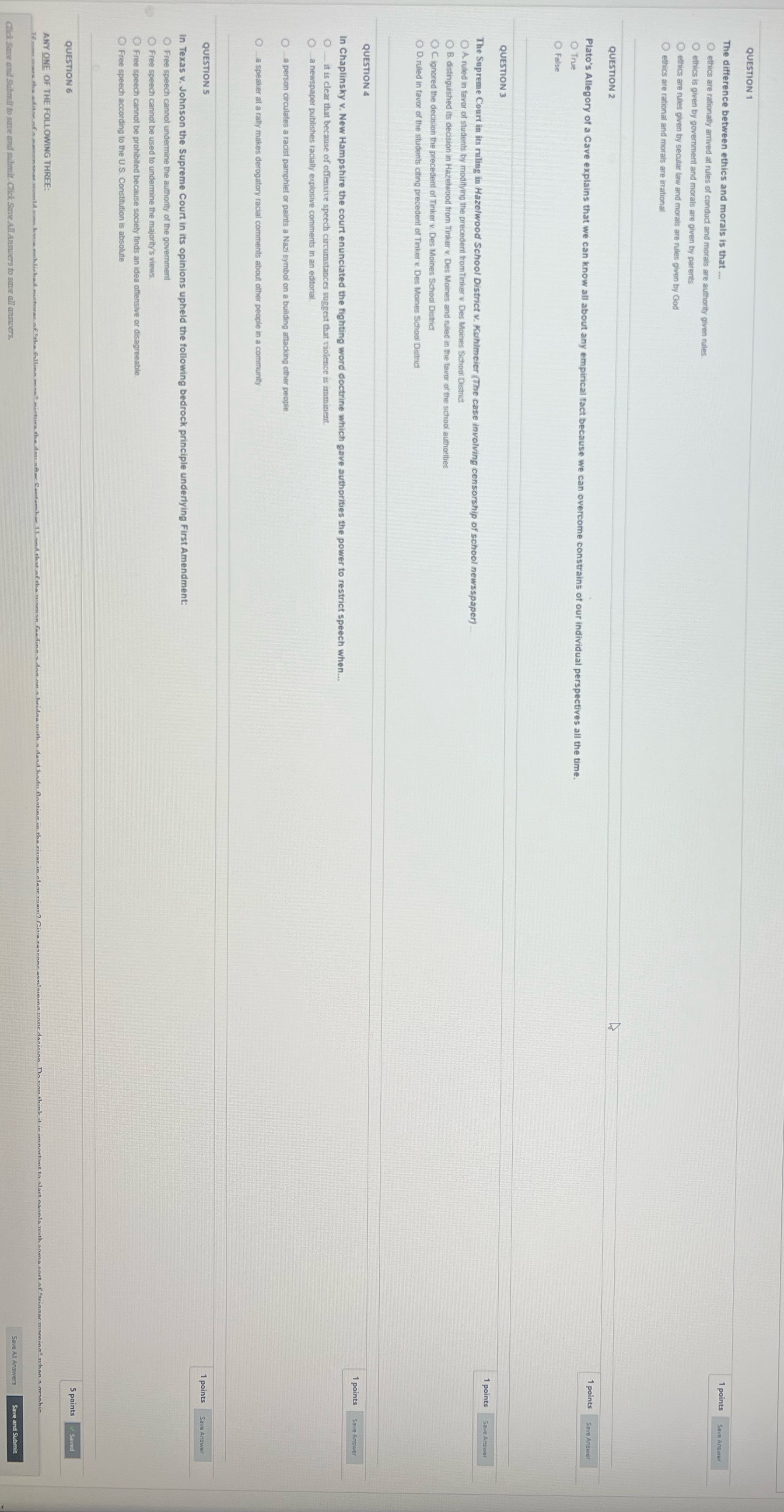 QUESTION 1 The difference between ethics and