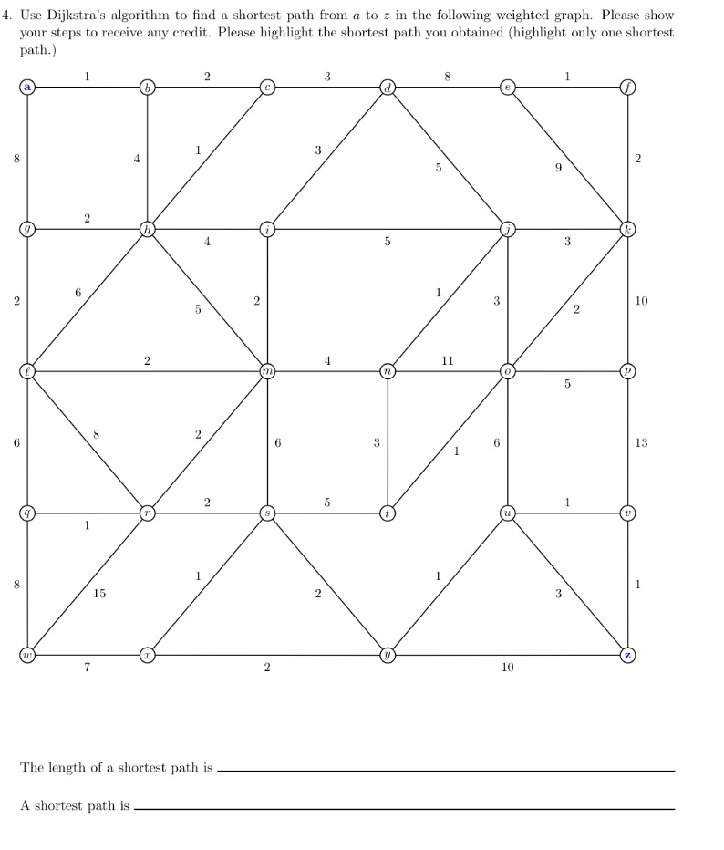 Discrete Math 4. Use Dijkstra's algorithm to