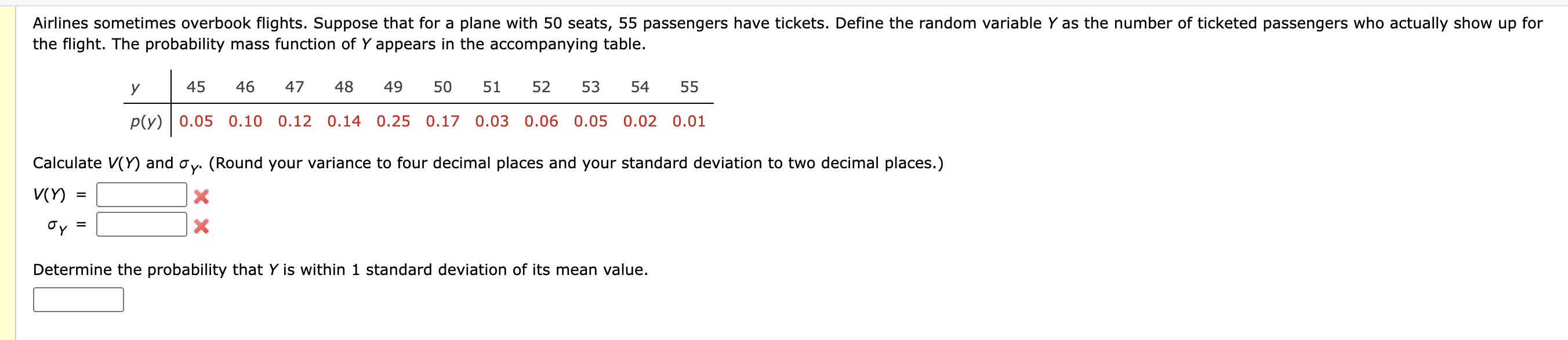 Airlines sometimes overbook flights. Suppose that