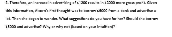 3. Therefore, an Increase In advertising of $1200