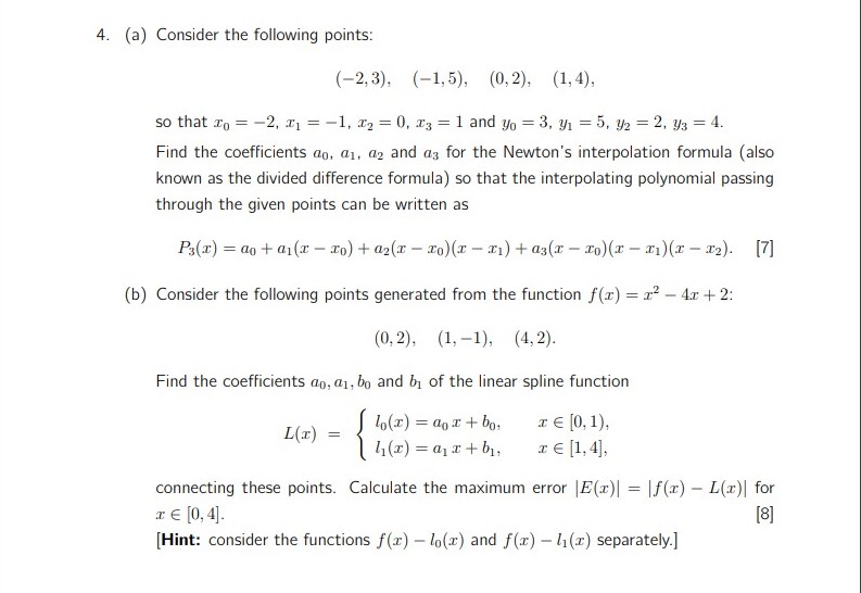 Numerical Methods question: 4. (a) Consider the