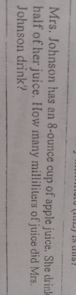 how many milliliters of juice did Mrs drink Mrs.
