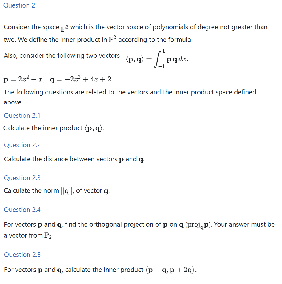 Question 2 Consider the space P2 which is the