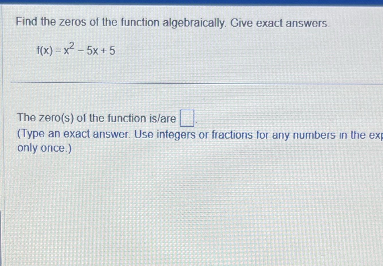 Find the zeros of the function algebraically.
