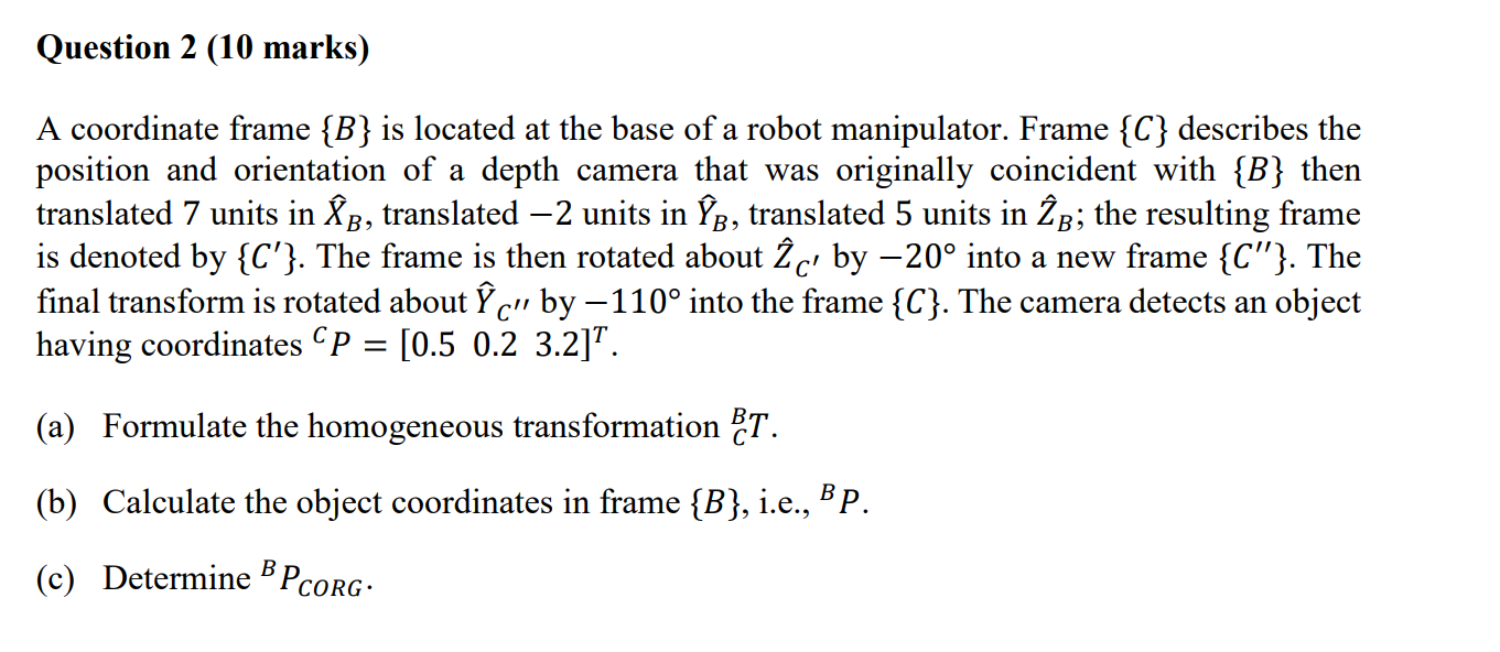 Question 2 shown below I have attempt question 2a