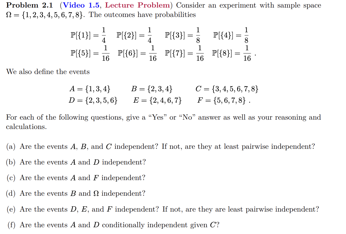 Problem 2.1 (Video 1.5, Lecture Problem) Consider