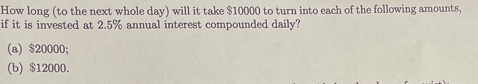 How long (to the next whole day) will it take