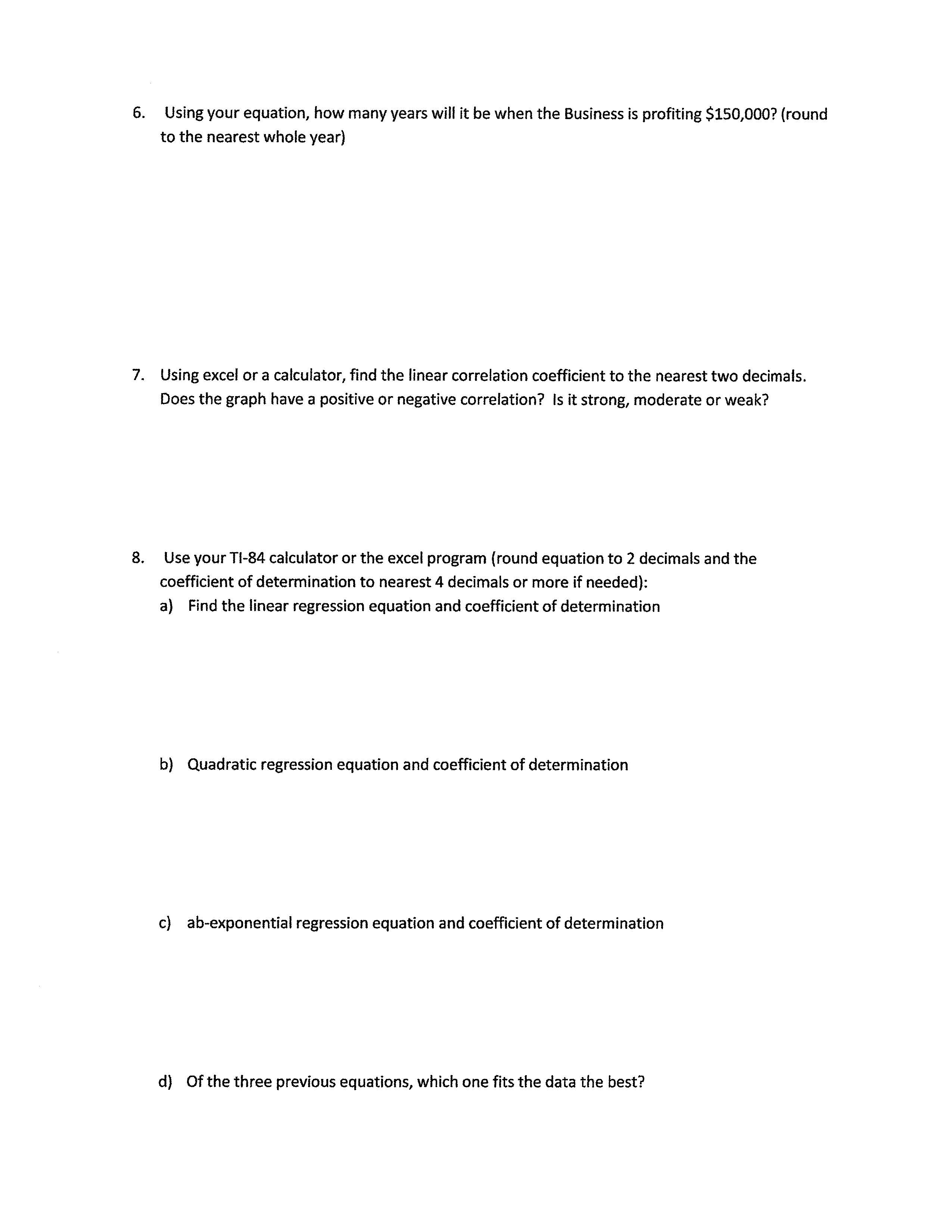 Practical Math -- Unit 3 Test Part 2 Name: Please