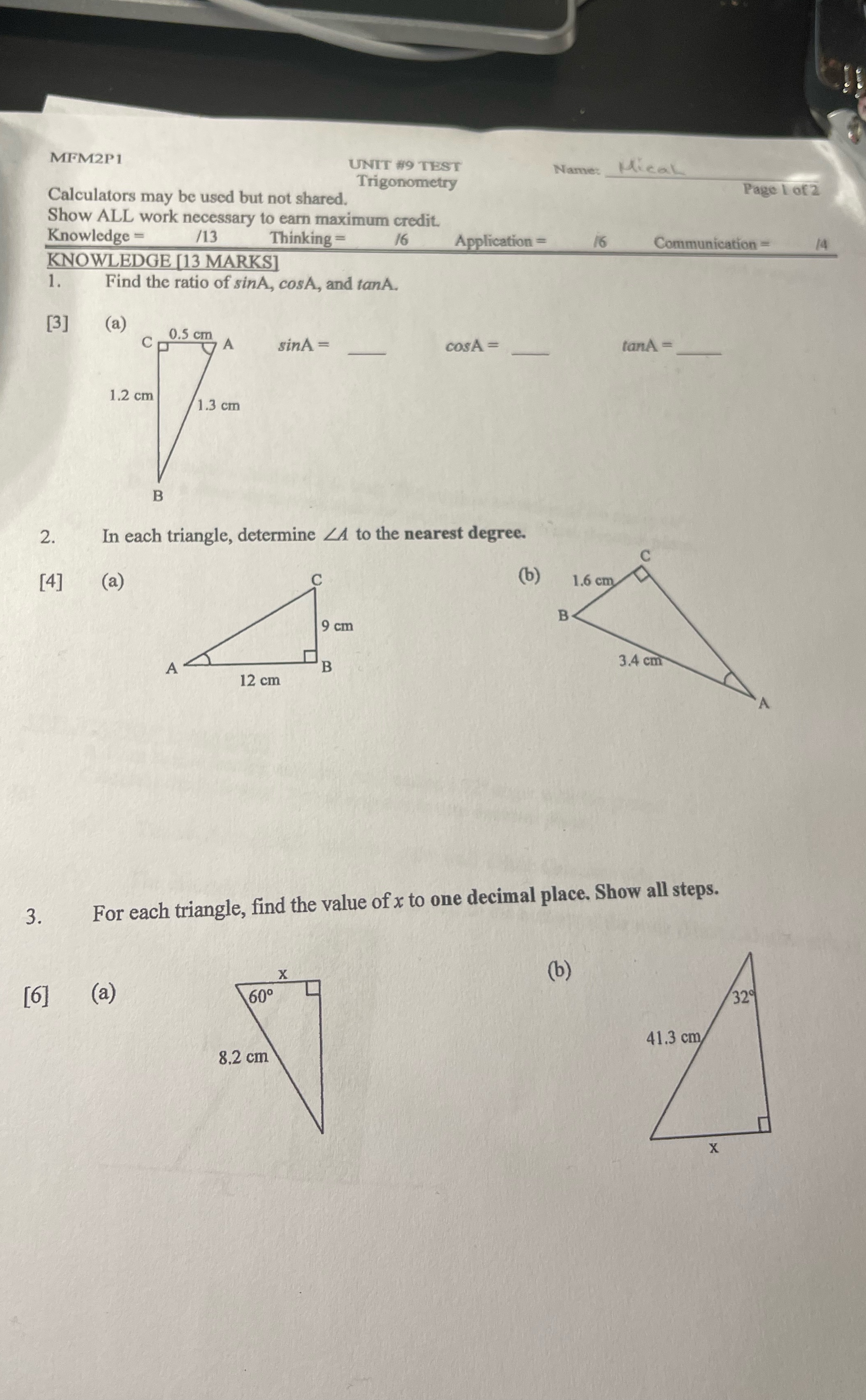 MFM2P1 UNIT #9 TEST Name: Mical Trigonometry