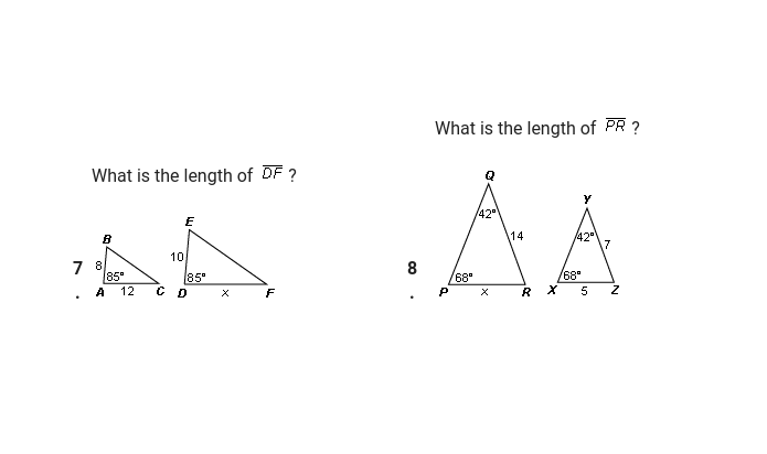 For questions 1 - 3, state the similarity theorem