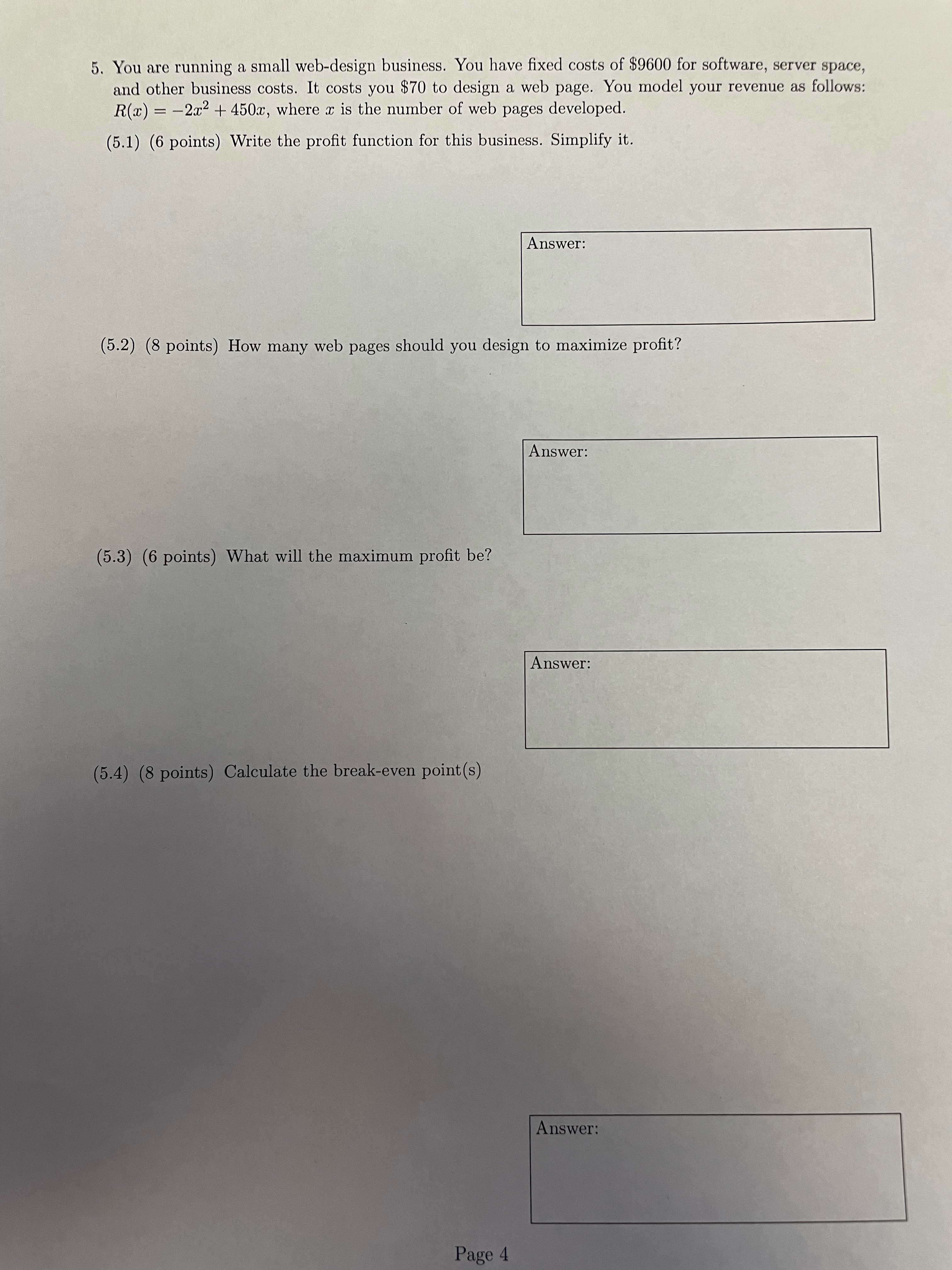 5. You are running a small web-design business.