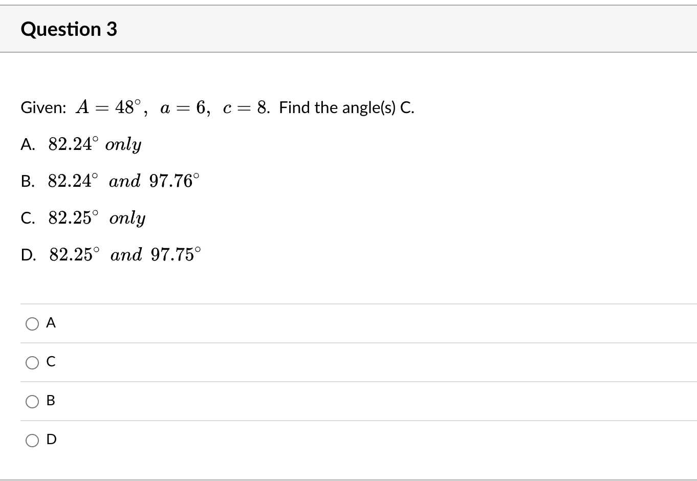 \fQuestion 2 Given: a = 9, b =8, c =7. Find the