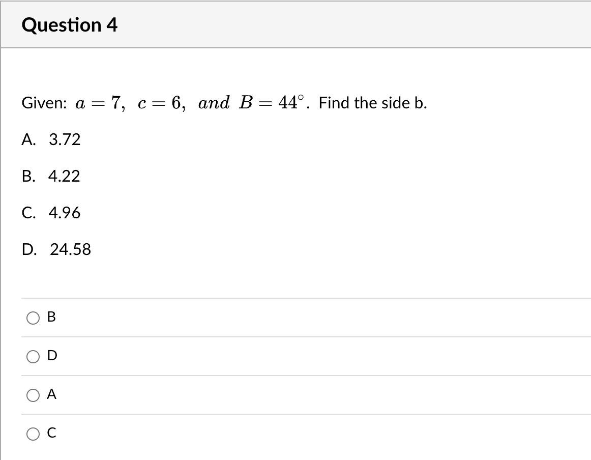 \fQuestion 2 Given: a = 9, b =8, c =7. Find the