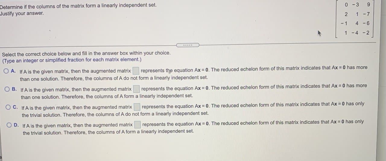 Determine if the columns of the matrix form a