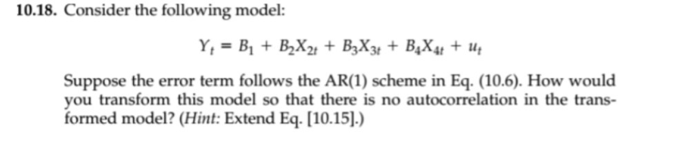 10.18. Consider the following model: Y, = B1 +
