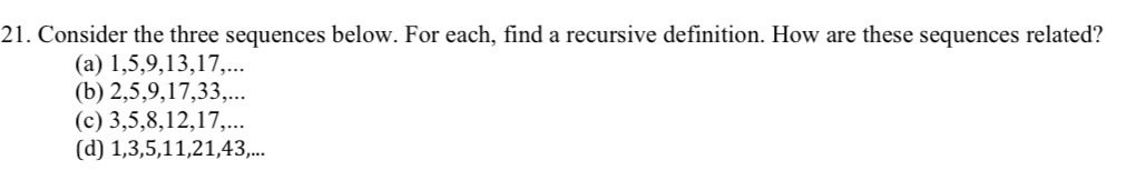 21. Consider the three sequences below. For each,